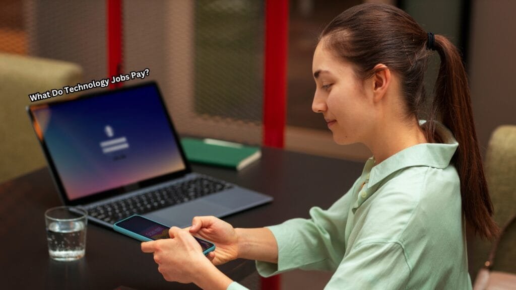 What Do Technology Jobs Pay? A Comprehensive Salary Guide